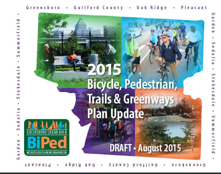 Publication Plan: 2015 Bicycle, Pedestrian, Trails & Greenway Plan Update - Greensboro MPO www.guampo.