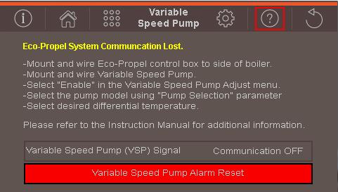 Troubleshooting (continued) The following screen is intended to help in the setup of the Variable Speed Pump option: Figure 20: Eco-Propel System Setup Screen The