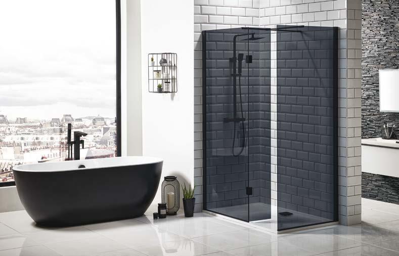 E SHOWER ENCLOSURES & BATH SCREENS MONO Fixed Wetroom Panels (excludes tray) NEW Designed with you in mind, our showers s i n is a i h inn a i u s i h a u s h l ma your life easier and more stylish,