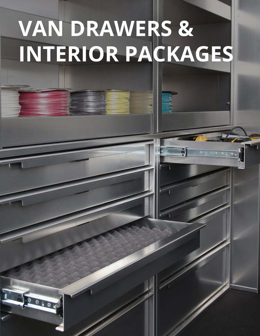 REAR VAN DRAWERS FOR ANY NEED We will design a storage solution that works for you. When we design van interiors, we do so with your specific needs in mind.