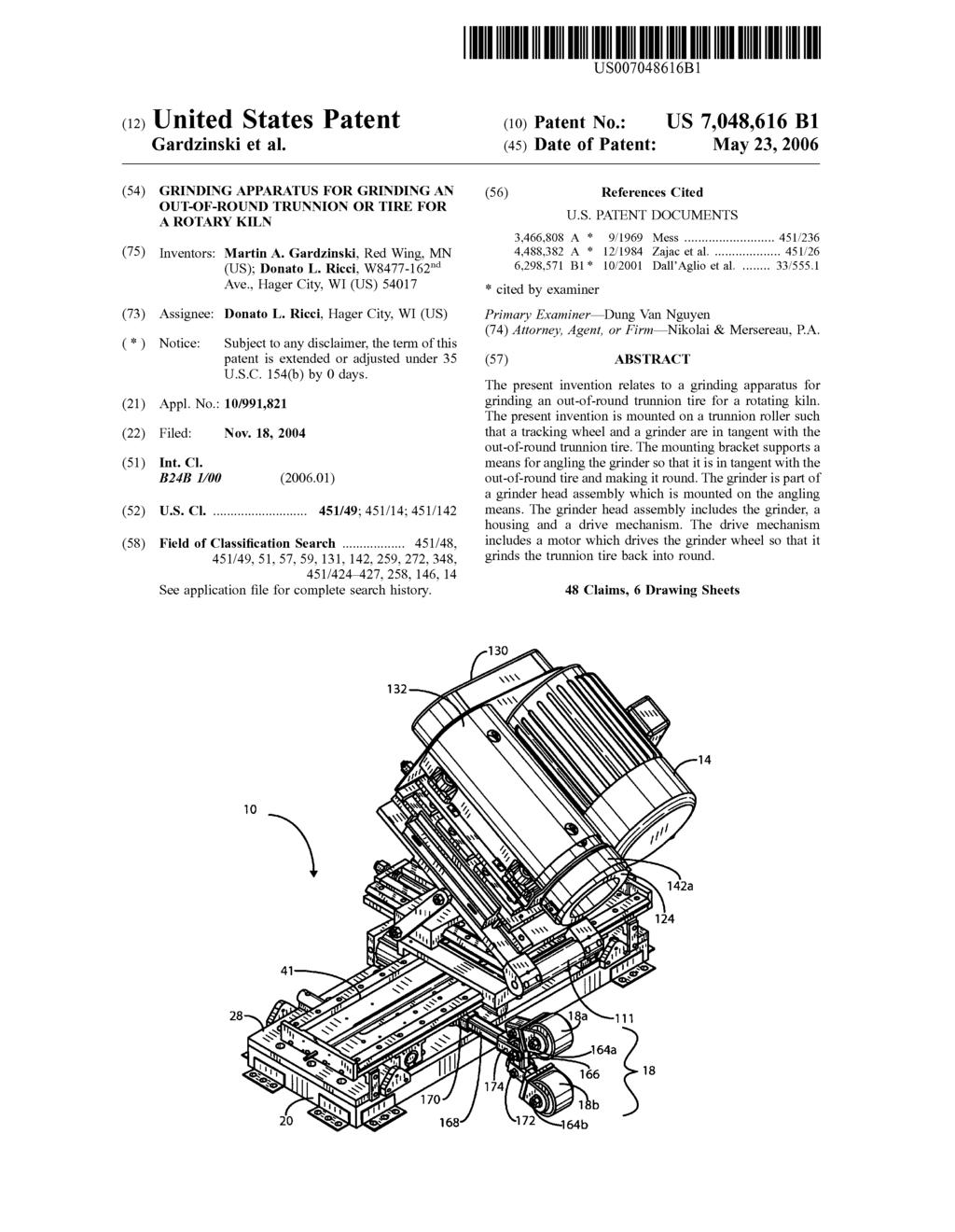 USOO7048616B1 (12) United States Patent Gardzinski et al. (10) Patent No.