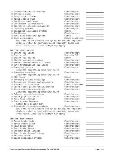WORKSHOP REPORT ENHANCEMENTS The Wrkshp Reprt nw cntains OEM service inspectin checklist. This can be printed fr use at the vehicle and fr shwing yur custmer details f the wrk yu have perfrmed.