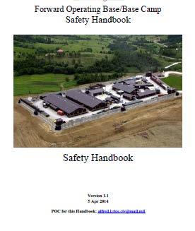 FOB/Base Camp Safety Handbook and Briefing Provides Safety Handbook and Class for FOB Mayors and Mayors