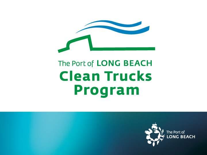 Licensed Motor Carriers Clean Trucks Program