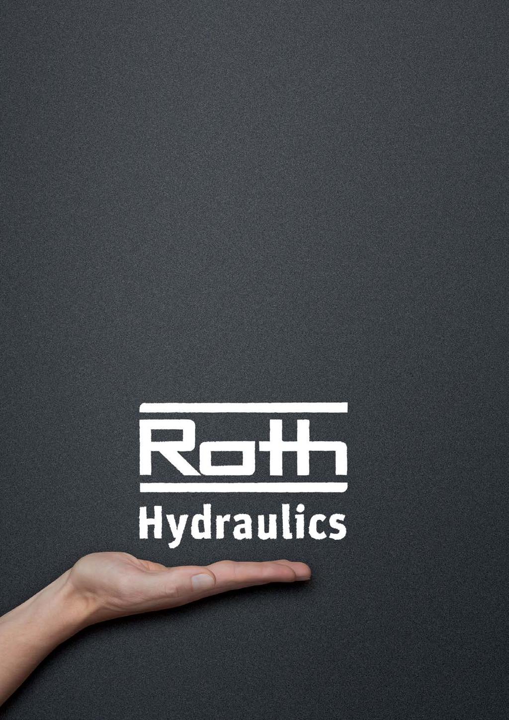 Welcome to Roth Hydraulics We develop and produce custom designed products and systems for fluid technology. Our core products are hydraulic energy accumulator systems.