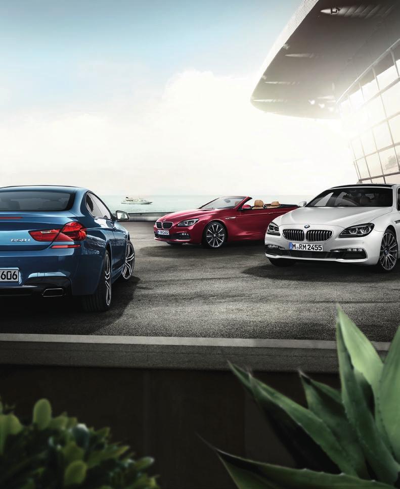 The Ultimate Driving Machine THE BMW 6 SERIES CONVERTIBLE AND GRAN COUPÉ.