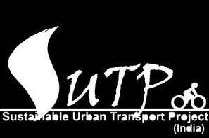 Sustainable Urban Transport Project (SUTP) Moving people and not vehicles 22-23