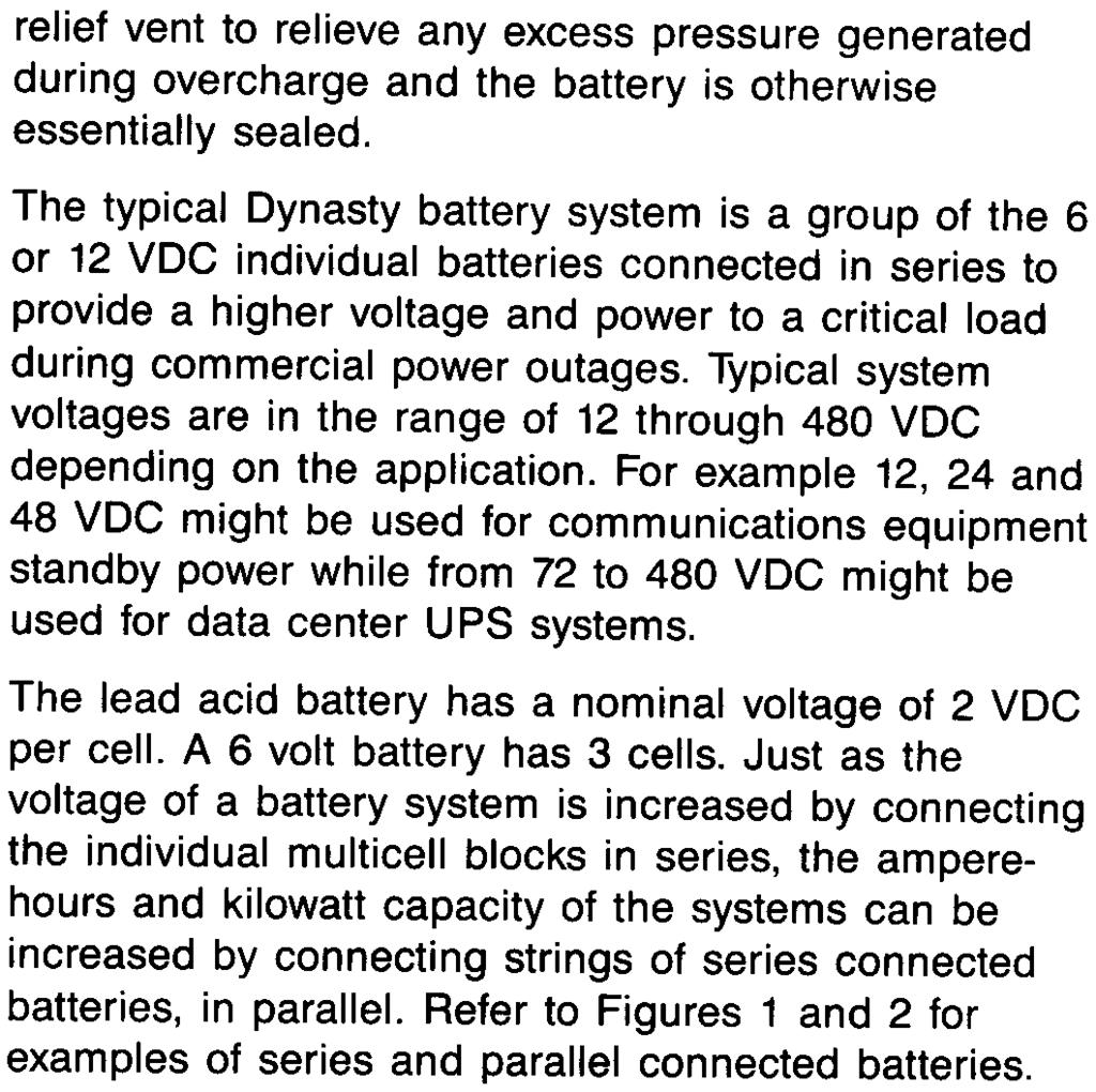 DYNASTY VRLA BATTERY SYSTEM OPEN RACK INSTALLATION AND SYSTEM CHECKOUT GUIDE General Information This pamphlet provides a guide for use during receiving, installation and checkout of the DYNASTY VRLA