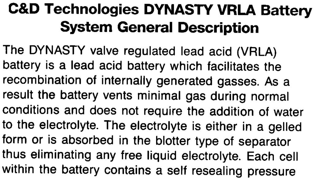 Specification Sheet for individual battery 3. Self Discharge and Inventory Control pamphlet # 41-7272 4.