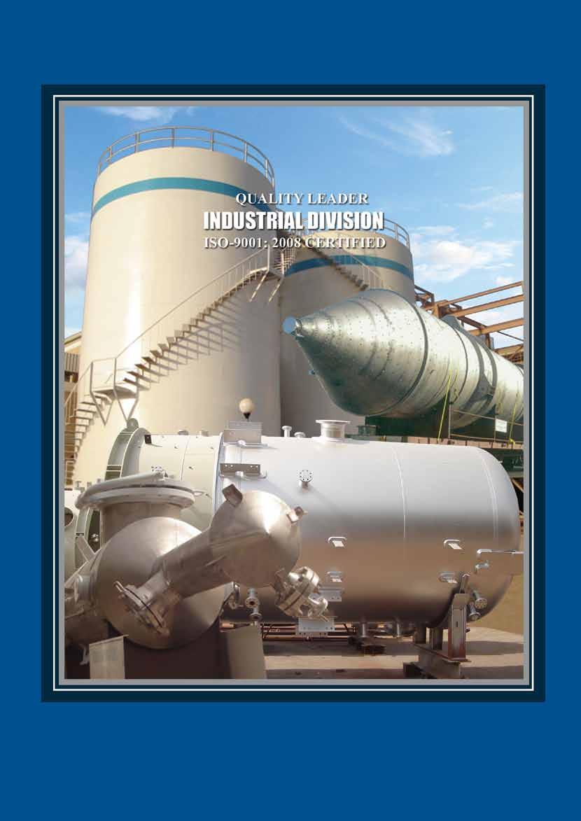 ENGINEERING FOR EXCELLENCE Design, Construction & Instalation of Pressure Vessel /Pressure Piping built According to ASME
