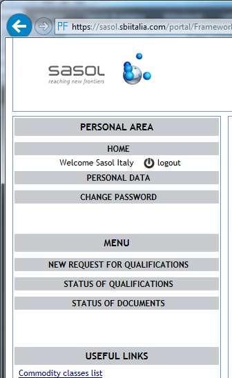 3.12. Status of documents Through the menu item STATUS OF DOCUMENTS you can verify or update the documents sent to Sasol This link is enabled ONLY at the end of the first process of qualification