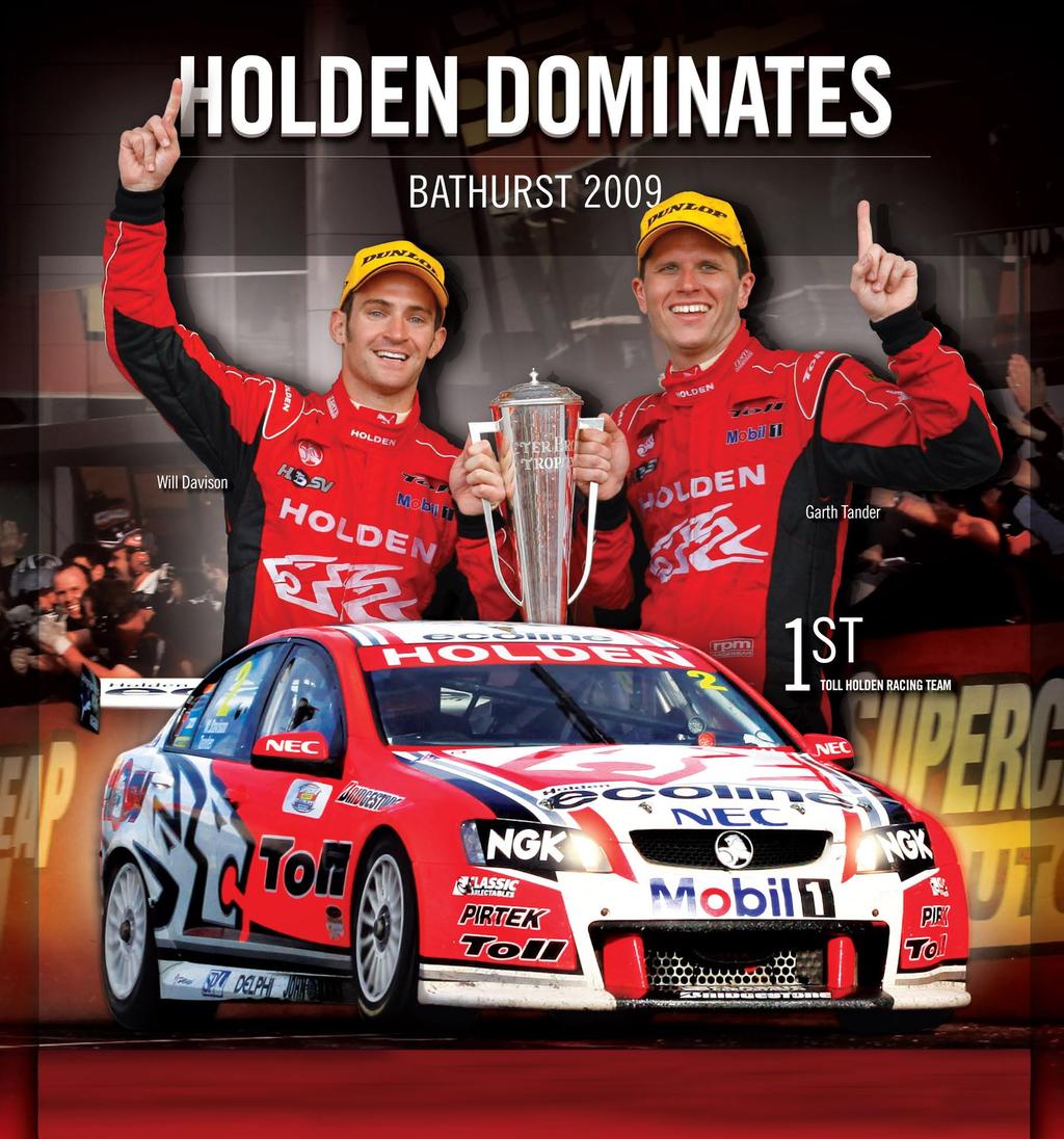 After starting from pole, the Toll Holden Racing Team s Will Davison and Garth