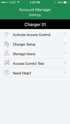 3 ACCESS CONTROL To turn Access Control on or off for the currently connected charger, on the Account Manager: Settings screen select Activate Access Control.