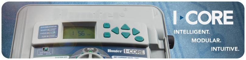 I-Core Controller Facts Hunter s advanced mid-range commercial controller Simple to install, program and operate Modularity offers