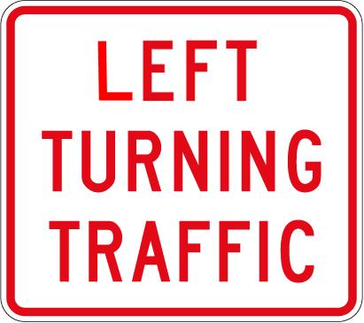 Omnibus Amendment 2013 23 BEGINS or ENDS black 25/5 R2-2.4 Give way supplementary left-turning traffic Supplementary sign to R2-2. Give way applies to traffic making a left turn.