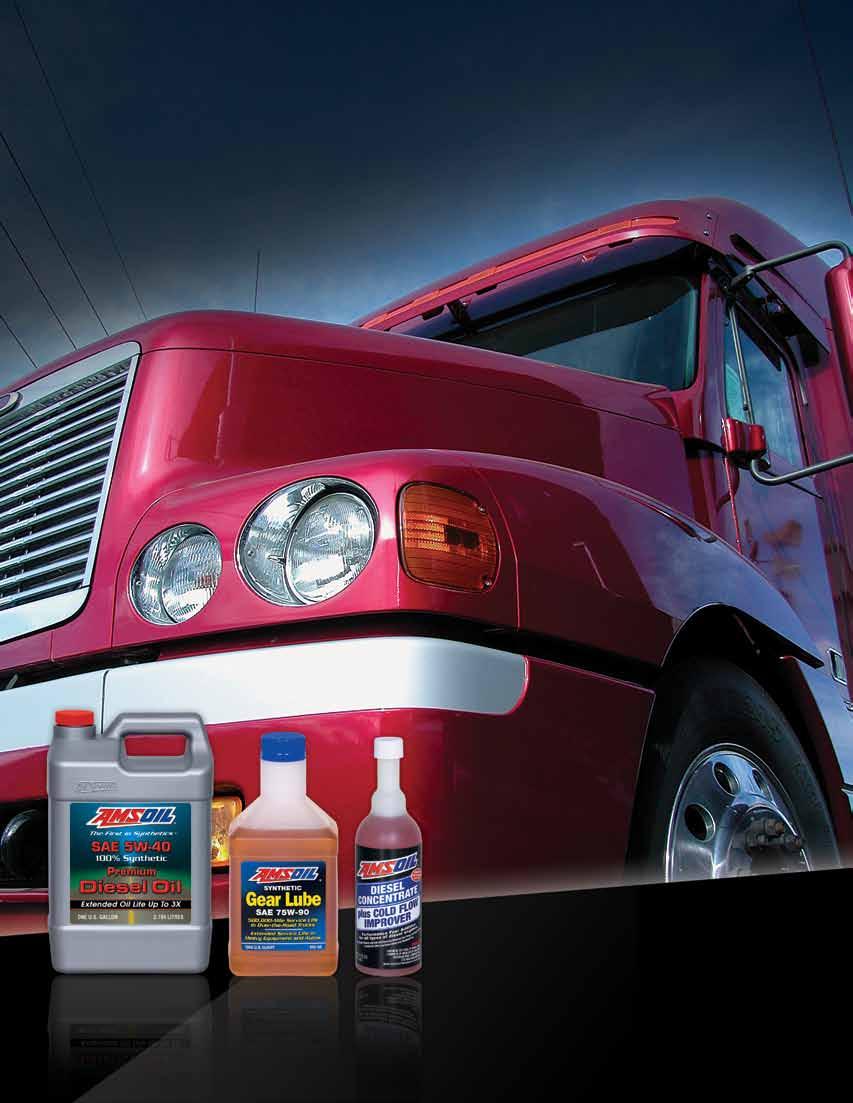 Over-the-Road Trucks SYNTHETIC MOTOR OILS drivetrain FLuIdS FuEL additives AMSOIL premium synthetic lubricants, fuel additives and
