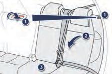 F Check that the corresponding outer seat belt is positioned correctly against the backrest and buckle it. F Place the head restraints in the low position.