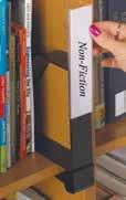 Clip-On Bookend and Shelf Label Holder Organize and label your shelves at the same time Clip-On Bookend fits shelves up to 1" thick Bookend is high-impact polystyrene; 6 1 2"H x 1 1 2"W