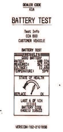 Battery. However, you must attach the printed test results from both Battery Test with the Charge & Retest result and second test result showing Replace Battery per example of Print Ticket #C below.