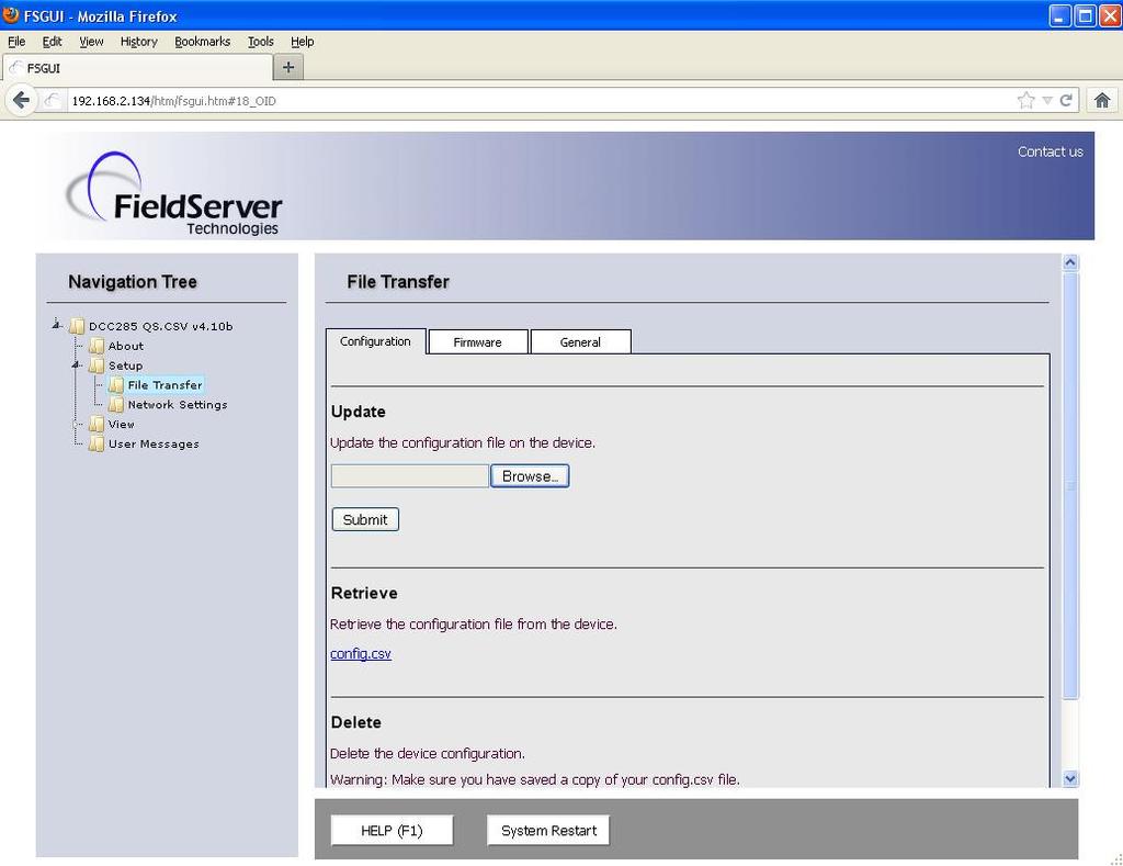 QuickServer Start-up Guide Page 17 of 35 6.3 Load the Updated Configuration file In the main menu of the FS-GUI screen, go to Setup, File Transfer, Update Browse and select the.