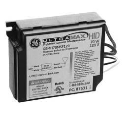 Understanding Electronic UltraMax HID Ballasts GE offers a complete line of electronic ballasts for HID lighting systems.
