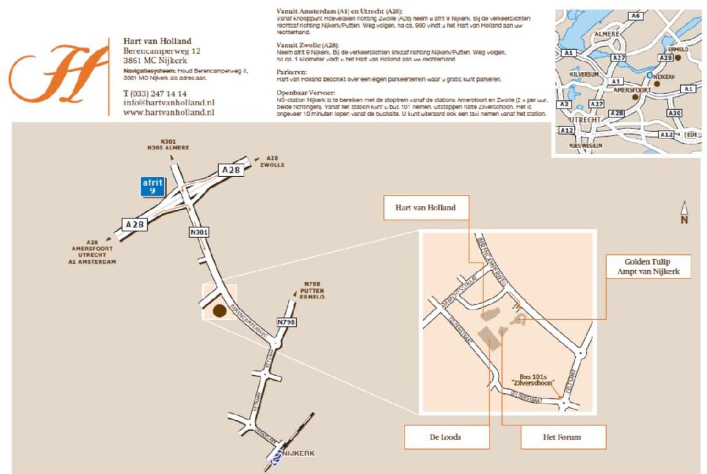 Address: De Loods, Gildenstraat 15, 3861 RG Nijkerk. Port 3 and 4. From the A28, take exit 9 for Nijkerk. Berencamperweg. Take the second turn right onto Ambachtsstraat.