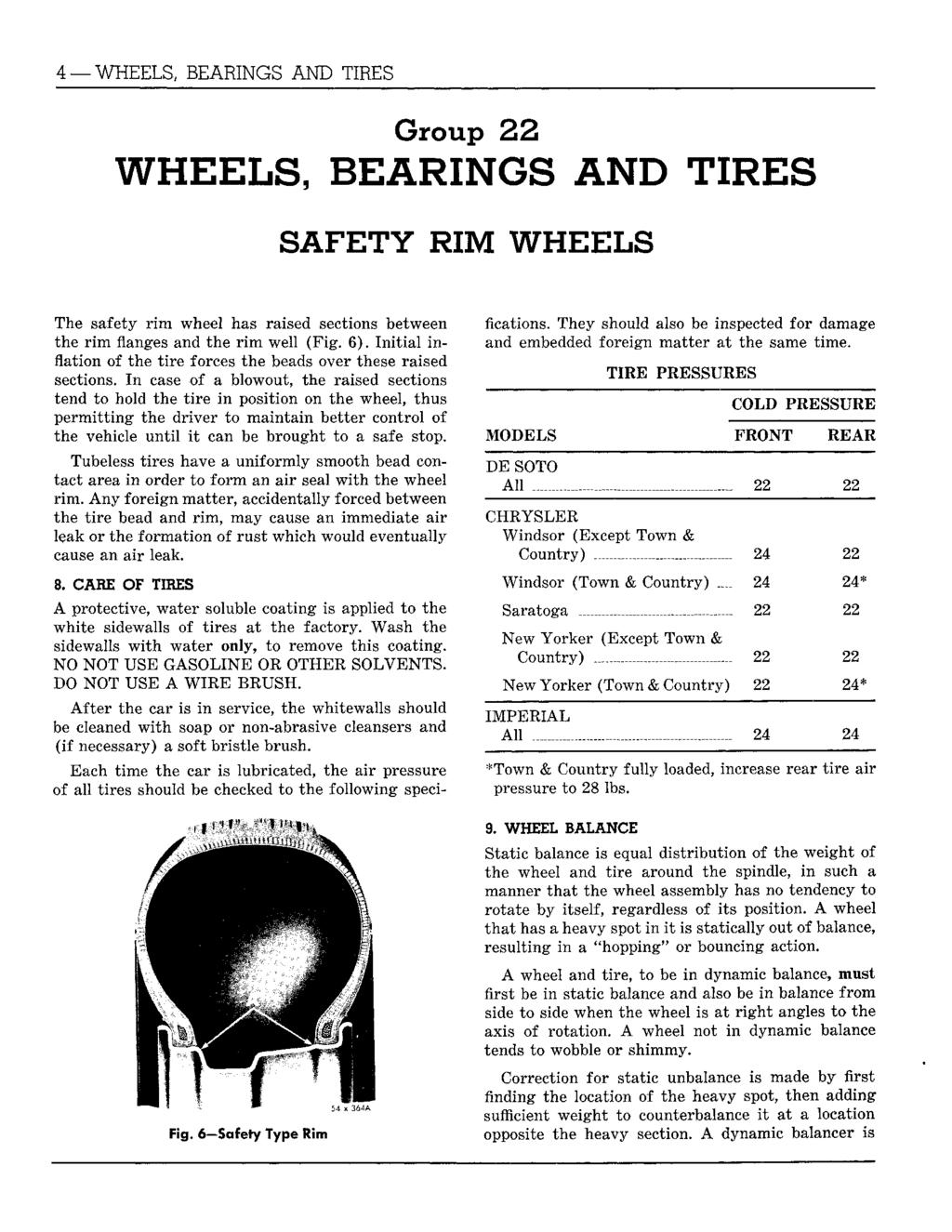 4 WHEELS, BEARINGS AND TIRES Group 22 WHEELS, BEARINGS AND TIRES SAFETY RIM WHEELS The safety rim wheel has raised sections between the rim flanges and the rim well (Fig. 6).
