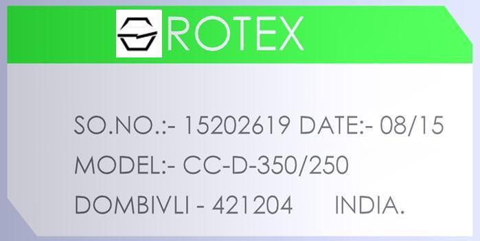 3. Label description Label of the cylinder defines the precise feature of that particular cylinder. This description is written below the ROTEX logo and is as follow. S.O. NO.