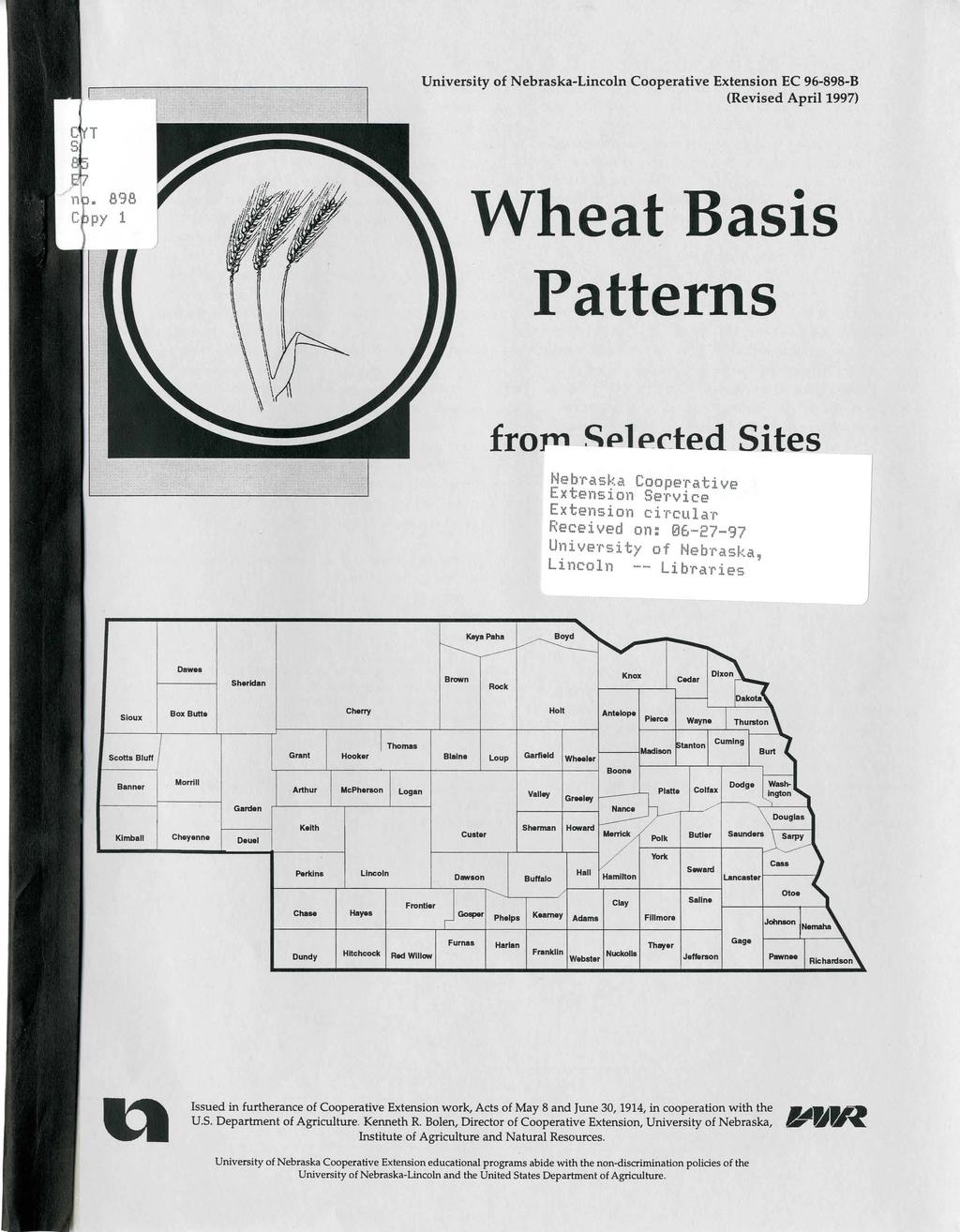 University of Nebraska-Lincoln Cooperative Extension EC 96-898-B (Revised April1997) Wheat Basis Patterns from ~Plected Sites Nebras~a Cooperative Extens1on Service Extension circular Received on: