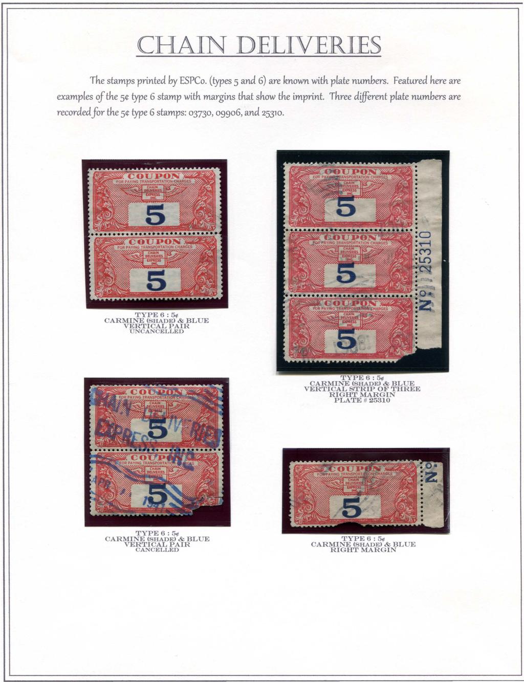 The stamps printed by ESPCo. (types 5 and 6) are known with plate numbers. Featu.
