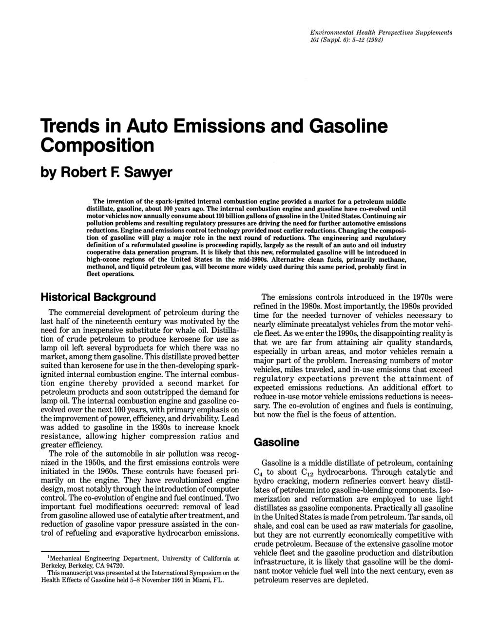 Environmental Health Perspectives Supplements 101 (Suppl. 6): 5-12 (1993) Trends in Auto Emissions and oline Corposition by Robert F.