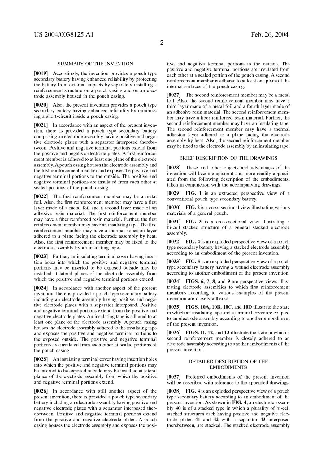 US 2004/0038.125 A1 Feb. 26, 2004 SUMMARY OF THE INVENTION 0.