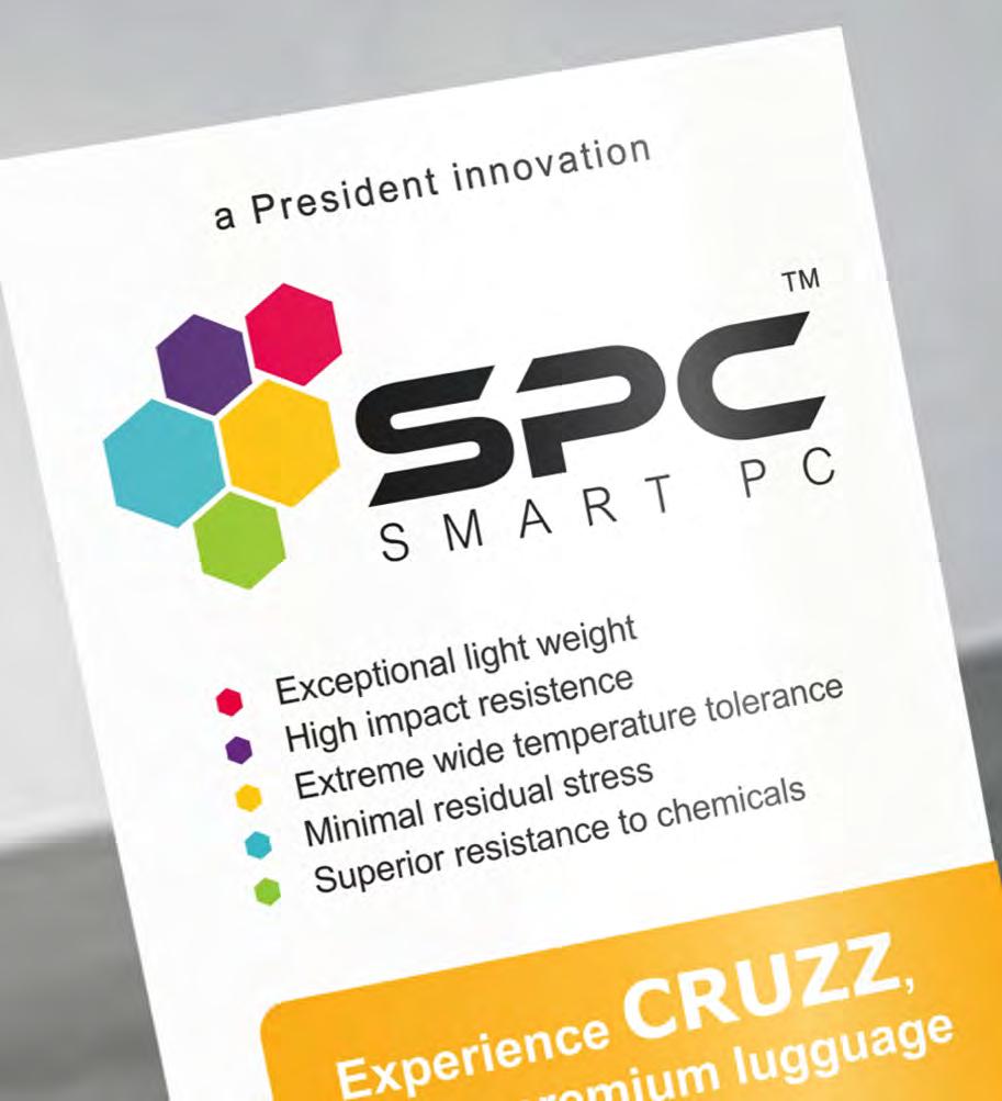 SPC, the lightest and strongest SPC, President s truly state of the art material has, not only all characteristics of PC in terms of strength and lightweight, but is far more superior with: High