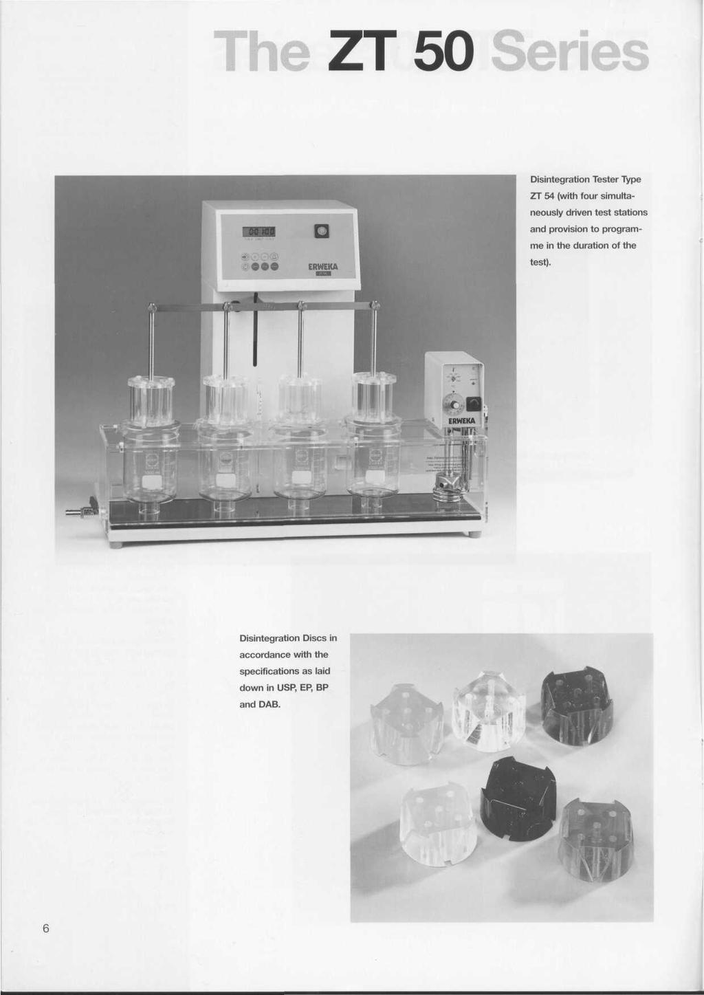 The ZT 50 Series Disintegration Tester Type ZT 54 (with four simultaneously driven test stations and provision to programme