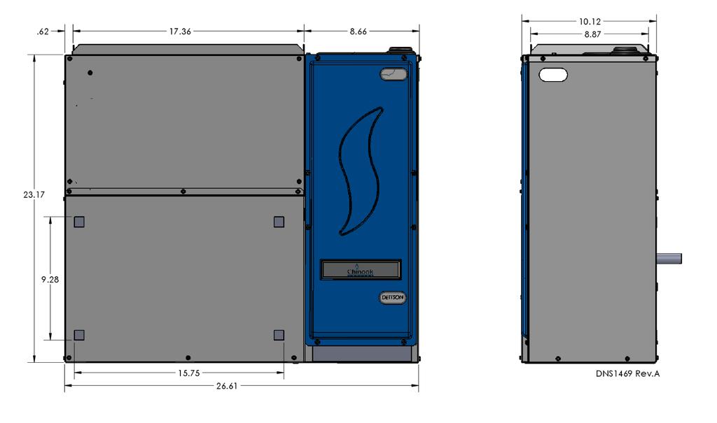 CHINOOK COMPACT DIMENSIONS MINIMUM CLEARANCE TO COMBUSTIBLE MATERIALS Position Clearance in (mm) Rear 0 Front 0 Required for service 24'' (610) All sides