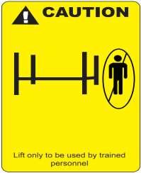 operate damaged lift Do not exceed lifting