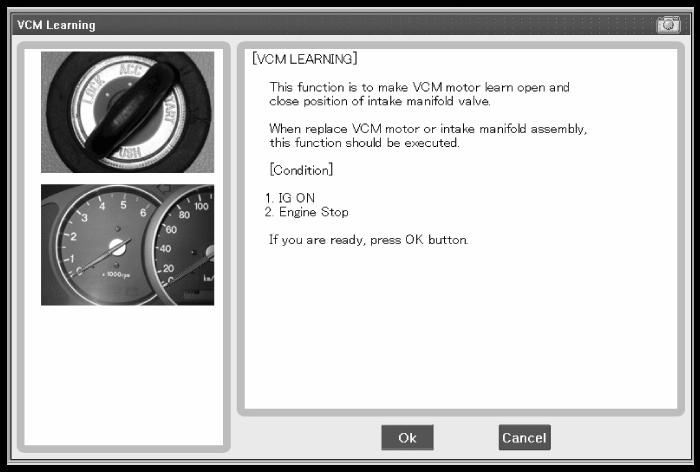 Engine and System Select the Vehicle S/W Management Select Inspection/Test Select Inspection/Test Perform the VCM learning procedure