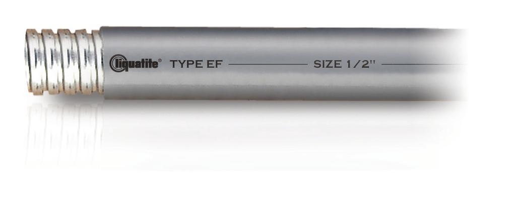 TYPE EF TYPE LOR Jacketed Metallic This non-ul flexible liquidtight conduit is a competitivegrade version of our Type LT. It conforms to JIC standards for dimensions and general construction.