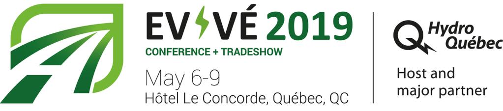 Awards will be presented at the EV2019VÉ Conference and Trade Show on May 8 th, 2019, to three Canadian municipalities that have made a tangible commitment to electromobility one in each of the