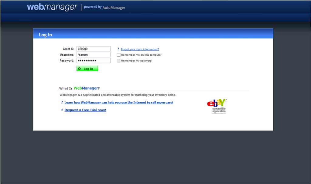 Step One: Log in to WebManager If you are a WebManager Lite customer, you are already logged in