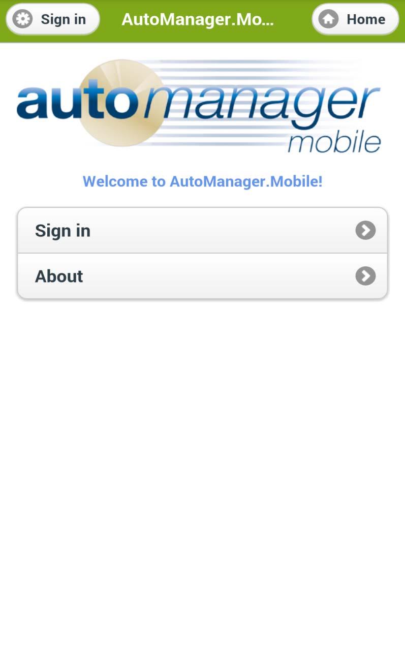 Step One: Open AutoManager.Mobile Application Launch the AutoManager.