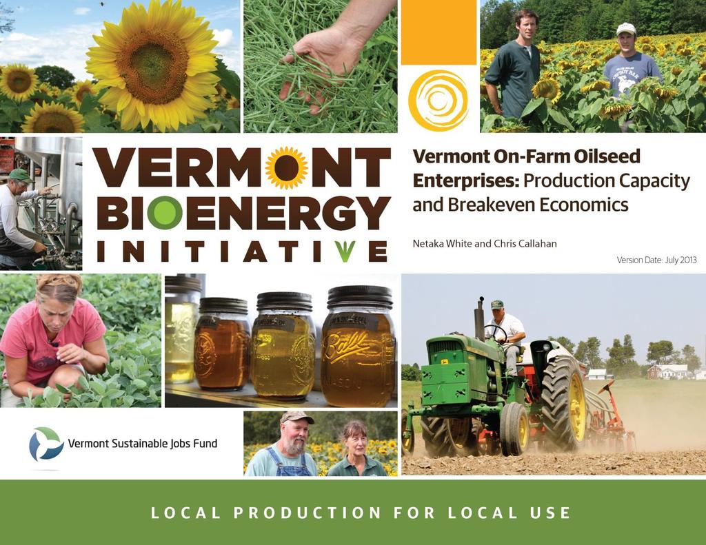 Vermont On-Farm Biodiesel Cost of Production and Breakeven Available: