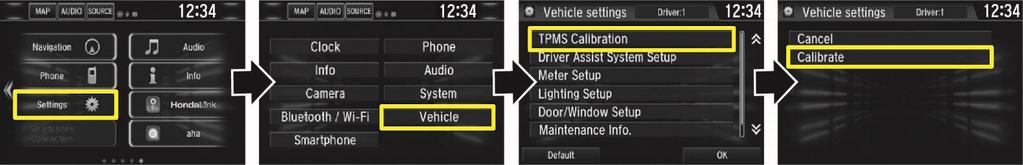 The message TPMS has been initialized will appear, and the display will return to the customization menu screen. Once started, the calibration will complete on its own. Under-Hood (Engine Idling) 12.