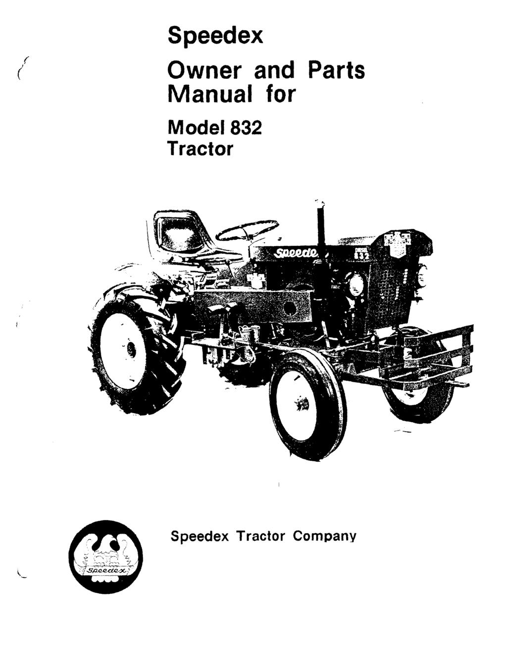 ( ( Speedex Owner and Parts Manual for