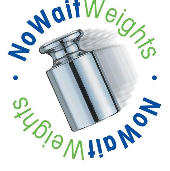 Setting New Standards NoWait Weights Waiting can be frustrating! Let METTLER TOLEDO eliminate the frustration with our NoWaitWeights and Weight Calibration*.
