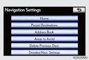 Navigation System (If Equipped) Register home STEP 2 Push the SETUP button on the side of the touch screen. ( P.26) Touch Navigation. STEP 3 Touch Home. Touch Set Home. Touch Address.