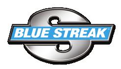 history of quality and durability, we re proud to say that Blue Streak is stronger than ever.