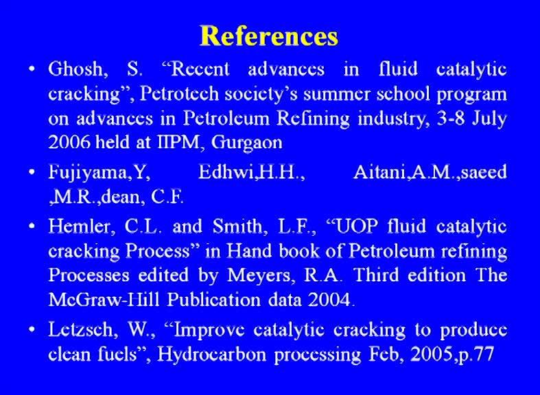 (Refer Slide Time: 46:26) (Refer Slide Time: 46:53) So, this was about the FCC and the hydro cracker.