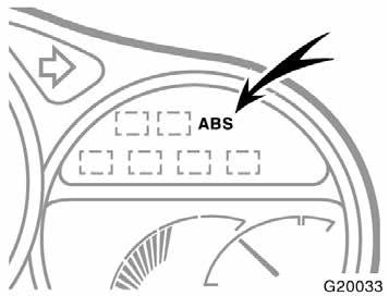 Type A Type B ABS warning light The light comes on when the ignition key is turned to the ON position. If the anti lock brake system works properly, the light turns off after a few seconds.