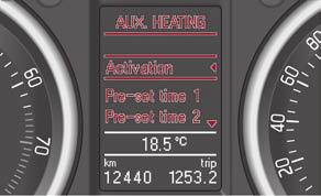 Heating and air conditioning system 107 Using the system So that the auxiliary heating (auxiliary heating and ventilation) functions according to your expectations, it is necessary to carry out the